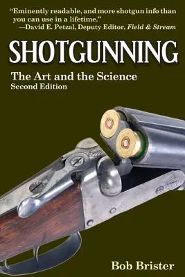 Streľba: Umenie a veda - Shotgunning: The Art and the Science