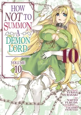 Ako neprivolať Pána démonov (Manga), zv. 10 - How Not to Summon a Demon Lord (Manga) Vol. 10