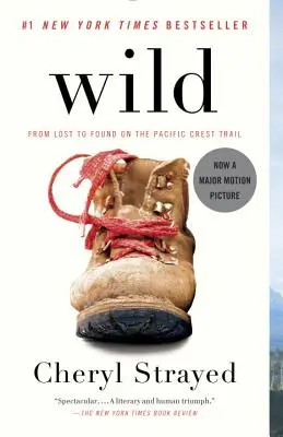 Divočina: Od straty k nálezu na Pacifickej hrebeňovej ceste - Wild: From Lost to Found on the Pacific Crest Trail