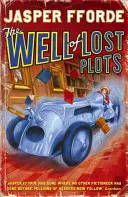 Studňa stratených zápletiek - Thursday Next Book 3 - Well Of Lost Plots - Thursday Next Book 3