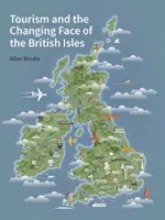 Cestovný ruch a meniaca sa tvár britských ostrovov - Tourism and the Changing Face of the British Isles