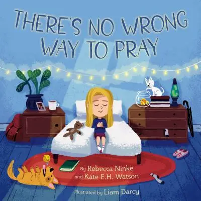 Neexistuje nesprávny spôsob, ako sa modliť - There's No Wrong Way to Pray