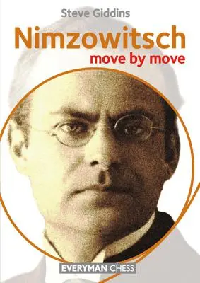 Nimzowitsch: Ťah za ťahom - Nimzowitsch: Move by Move
