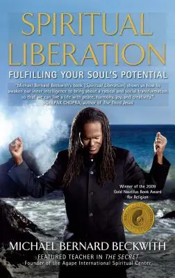 Duchovné oslobodenie: Naplnenie potenciálu vašej duše - Spiritual Liberation: Fulfilling Your Soul's Potential