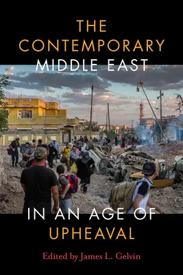 Súčasný Blízky východ vo veku prevratov - The Contemporary Middle East in an Age of Upheaval