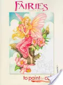Víly na vymaľovanie alebo vyfarbenie - Fairies to Paint or Color