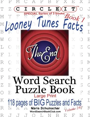 Zakrúžkujte, Looney Tunes Facts, Kniha 1, Hľadanie slov, Puzzle Book - Circle It, Looney Tunes Facts, Book 1, Word Search, Puzzle Book