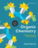 Organická chémia: Princípy a mechanizmy - Organic Chemistry: Principles and Mechanisms