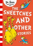 Sneetches a iné príbehy - Sneetches and Other Stories