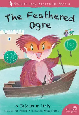Opeřený zlobor: Príbeh z Talianska - The Feathered Ogre: A Tale from Italy