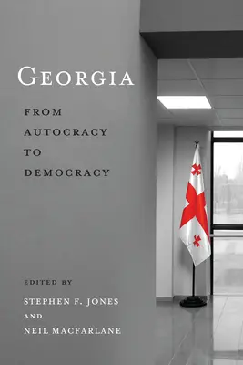 Gruzínsko: Od autokracie k demokracii - Georgia: From Autocracy to Democracy