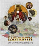 Labyrint: Vizuálna história - Labyrinth: The Ultimate Visual History