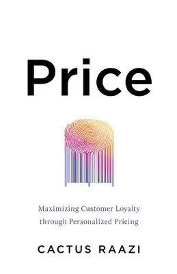 Cena: Maximalizácia lojality zákazníkov prostredníctvom personalizovanej cenotvorby - Price: Maximizing Customer Loyalty through Personalized Pricing