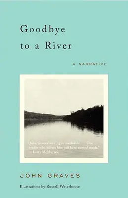 Rozlúčka s riekou: A Narrative - Goodbye to a River: A Narrative