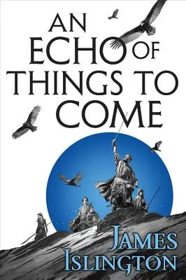 Ozvena vecí, ktoré prídu - An Echo of Things to Come