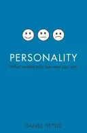 Osobnosť: Čo vás robí takými, akí ste - Personality: What Makes You the Way You Are
