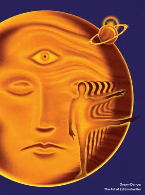 Tanec snov: Umenie Eda Emshwillera - Dream Dance: The Art of Ed Emshwiller