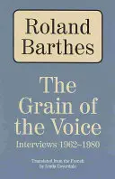 Zrno hlasu: Rozhovory 1962-1980 - The Grain of the Voice: Interviews 1962-1980