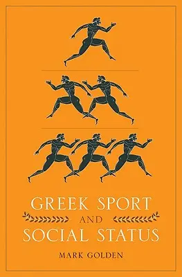 Grécky šport a spoločenské postavenie - Greek Sport and Social Status