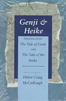 Genji & Heike: Výber z Príbehu o Gendžim a Príbehu o Heike - Genji & Heike: Selections from the Tale of Genji and the Tale of the Heike