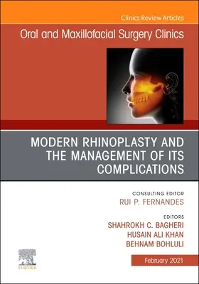 Moderná rinoplastika a riešenie jej komplikácií, vydanie časopisu Oral and Maxillofacial Surgery Clinics of North America, 33 - Modern Rhinoplasty and the Management of Its Complications, an Issue of Oral and Maxillofacial Surgery Clinics of North America, 33