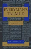 Talmud pre každého: Hlavné učenie rabínskych mudrcov - Everyman's Talmud: The Major Teachings of the Rabbinic Sages
