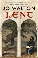 Pôst: Román s mnohými návratmi - Lent: A Novel of Many Returns