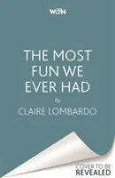 Najzábavnejšie, aké sme kedy mali - zaradené do zoznamu kandidátov na Cenu žien za beletriu 2020 - Most Fun We Ever Had - Longlisted for the Women's Prize for Fiction 2020