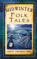 Stredozimné ľudové rozprávky - Midwinter Folk Tales