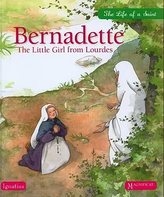 Bernadette: Dievčatko z Lúrd - Bernadette: The Little Girl from Lourdes