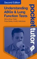 Vrecková učebnica porozumenia Abgs a funkčných testov pľúc - Pocket Tutor Understanding Abgs and Lung Function Tests