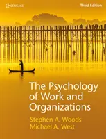 Psychológia práce a organizácií (West Michael (Lancaster University Management School)) - Psychology of Work and Organizations (West Michael (Lancaster University Management School))