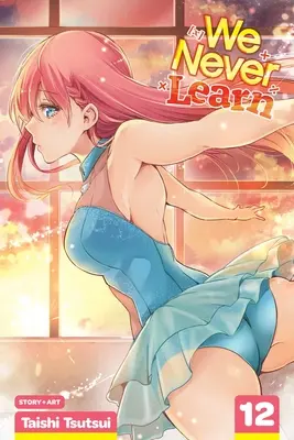 Nikdy sa neučíme, zväzok 12, 12 - We Never Learn, Vol. 12, 12