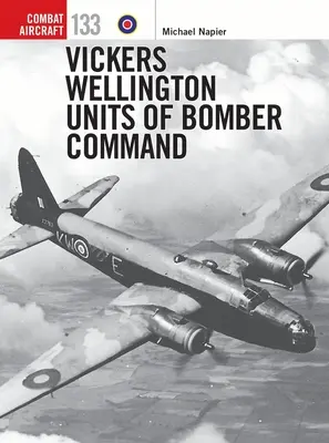Vickers Wellington Jednotky veliteľstva bombardérov - Vickers Wellington Units of Bomber Command