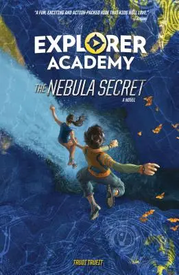 Akadémia prieskumníkov: (kniha 1) - Explorer Academy: The Nebula Secret (Book 1)