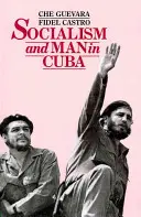 Socializmus a človek na Kube - Socialism and Man in Cuba