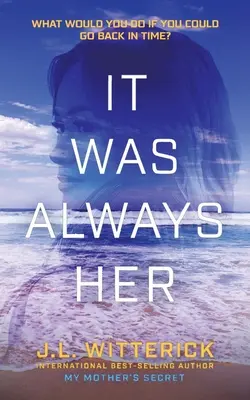 Vždy to bola ona - It Was Always Her