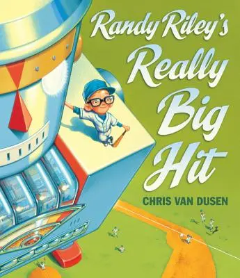 Naozaj veľký hit Randyho Rileyho - Randy Riley's Really Big Hit