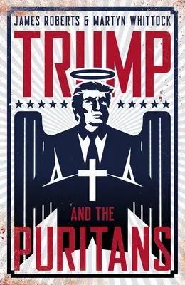 Trump a puritáni - Trump and the Puritans
