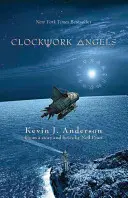 Hodinoví anjeli: Vydanie: The Novel - Clockwork Angels: The Novel