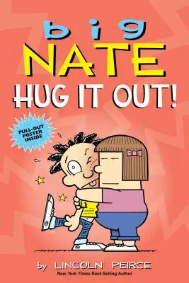 Veľký Nate: Objím sa!, 21 - Big Nate: Hug It Out!, 21