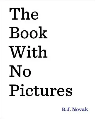 Kniha bez obrázkov - The Book with No Pictures