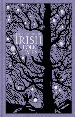 Antológia írskych ľudových rozprávok - The Anthology of Irish Folk Tales