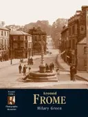 Frome - fotografické spomienky - Frome - Photographic Memories