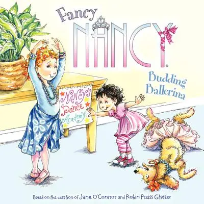 Fancy Nancy: Baletka, ktorá sa začína učiť baletieť - Fancy Nancy: Budding Ballerina