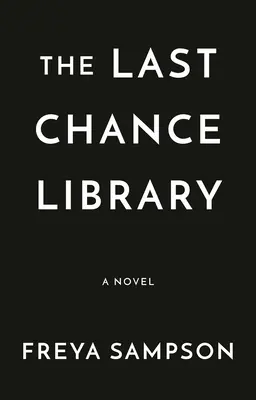 Knižnica poslednej šance - The Last Chance Library