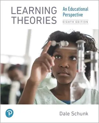 Teórie učenia: Vzdelávacia perspektíva - Learning Theories: An Educational Perspective