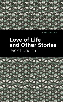 Láska k životu a iné príbehy - Love of Life and Other Stories
