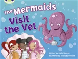 Klub chrobákov Riadená beletria 1. ročník Modrá B Morské panny na návšteve u veterinára - Bug Club Guided Fiction Year 1 Blue B The Mermaids Visit the Vet