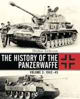 História Panzerwaffe: 2. diel: 1942 - 1945 - The History of the Panzerwaffe: Volume 2: 1942-45